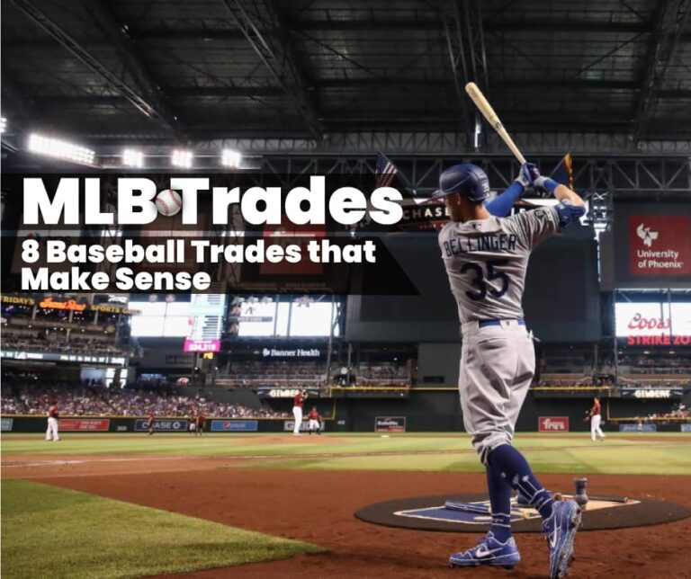 MLB Trades 8 Baseball Trades that Make Sense